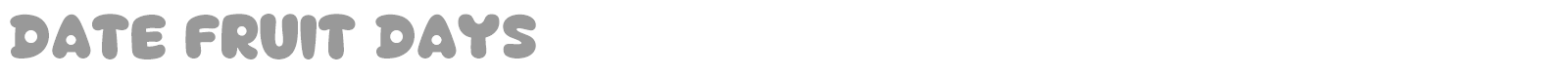 Date Fruit Days font preview